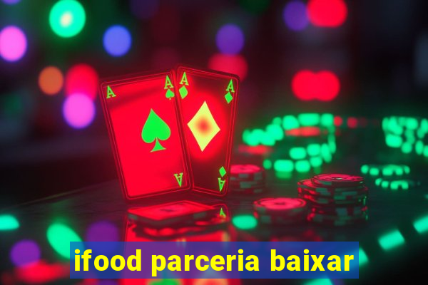 ifood parceria baixar